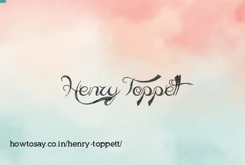 Henry Toppett