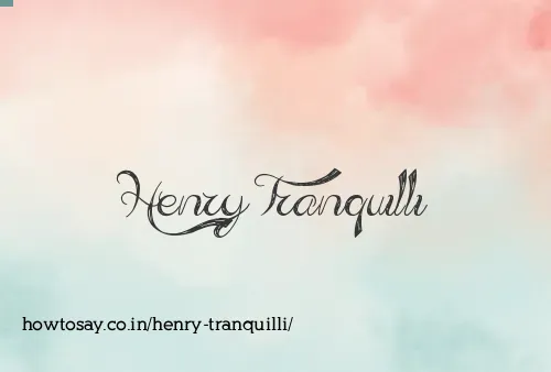 Henry Tranquilli