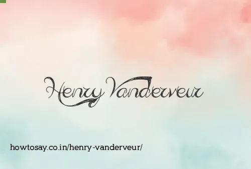 Henry Vanderveur
