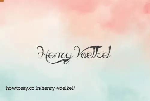 Henry Voelkel