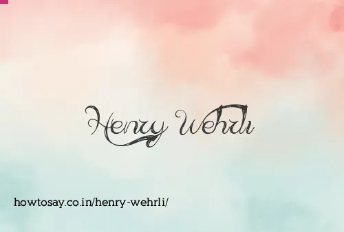 Henry Wehrli