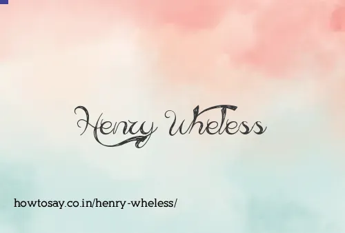 Henry Wheless