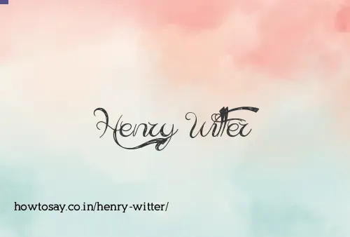Henry Witter