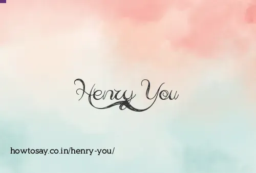 Henry You