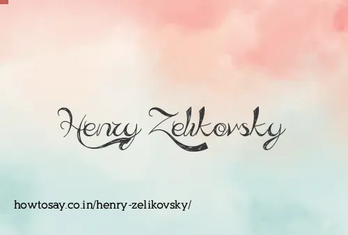 Henry Zelikovsky