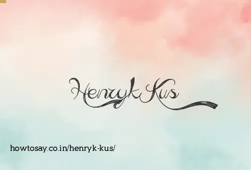 Henryk Kus