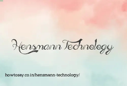 Hensmann Technology