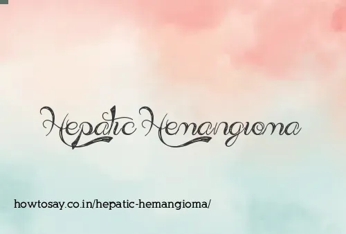 Hepatic Hemangioma