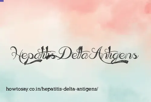 Hepatitis Delta Antigens