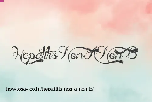 Hepatitis Non A Non B