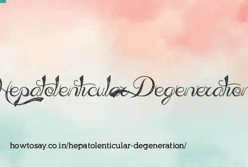 Hepatolenticular Degeneration