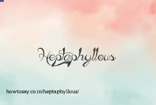 Heptaphyllous