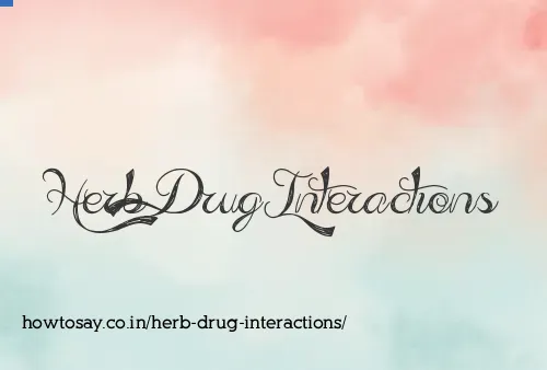 Herb Drug Interactions