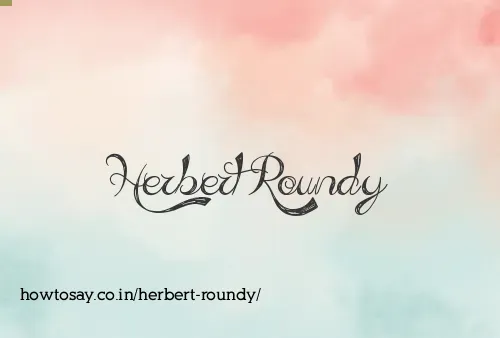 Herbert Roundy