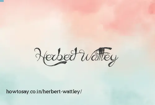 Herbert Wattley