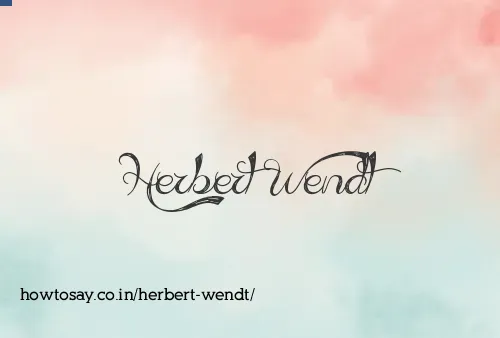 Herbert Wendt