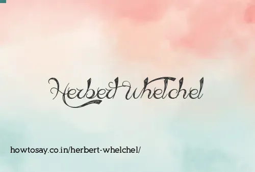 Herbert Whelchel