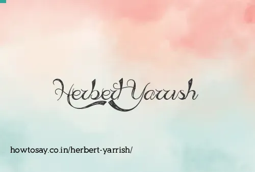 Herbert Yarrish