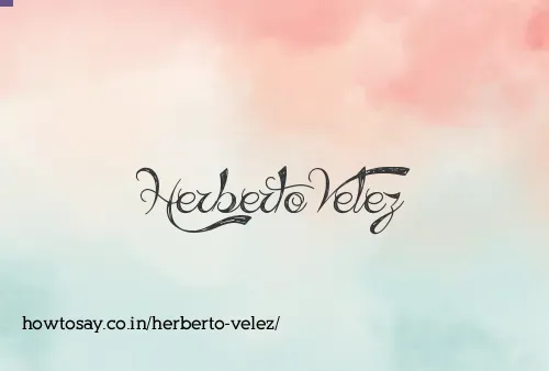 Herberto Velez