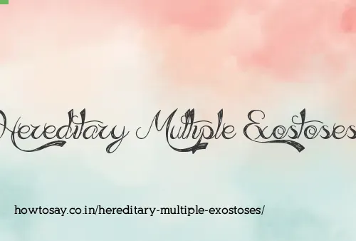 Hereditary Multiple Exostoses