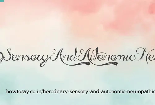 Hereditary Sensory And Autonomic Neuropathies