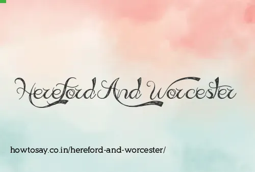 Hereford And Worcester