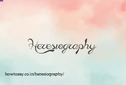 Heresiography