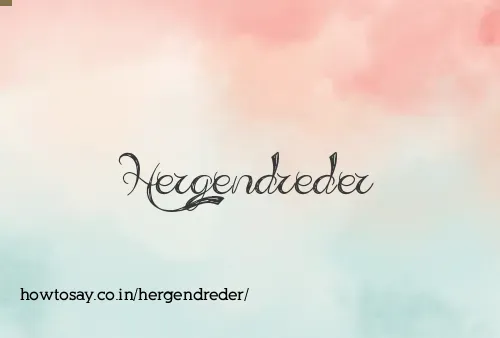 Hergendreder