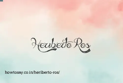 Heriberto Ros