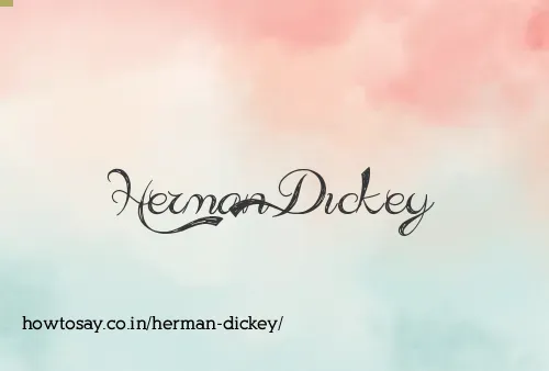 Herman Dickey