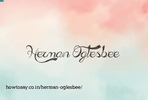 Herman Oglesbee