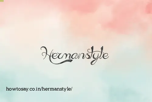 Hermanstyle