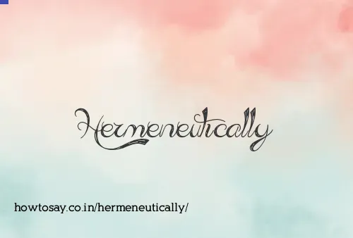 Hermeneutically