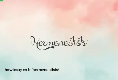 Hermeneutists