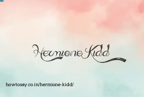 Hermione Kidd