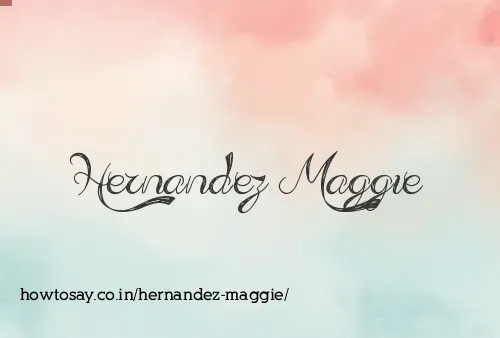 Hernandez Maggie