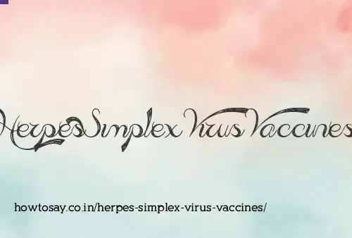 Herpes Simplex Virus Vaccines
