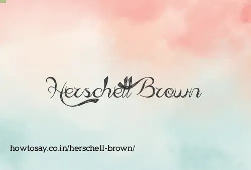 Herschell Brown