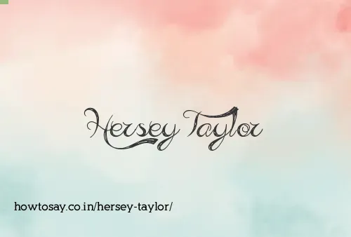Hersey Taylor