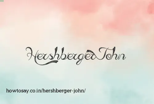 Hershberger John
