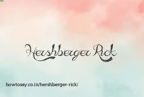 Hershberger Rick