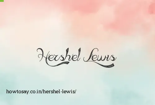 Hershel Lewis