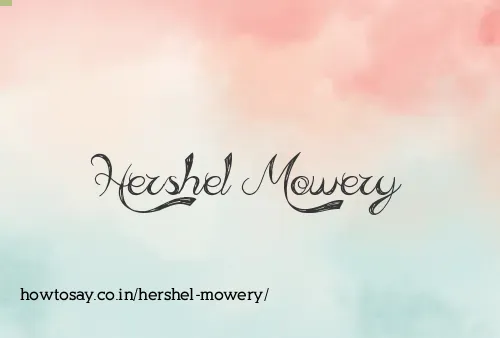 Hershel Mowery