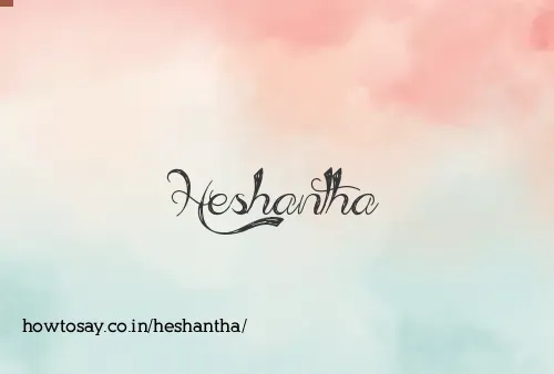 Heshantha