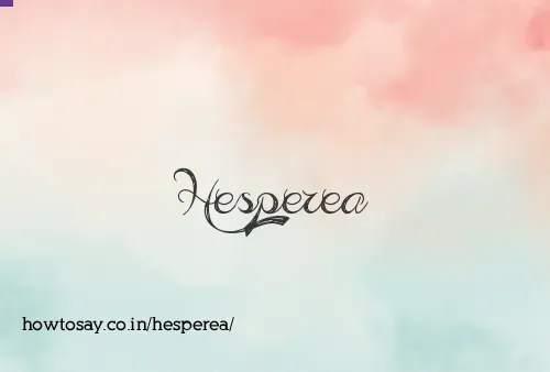 Hesperea