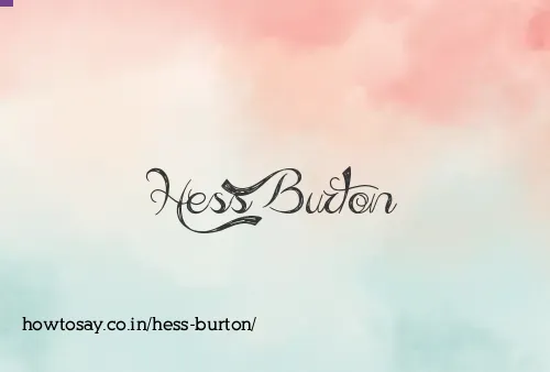 Hess Burton