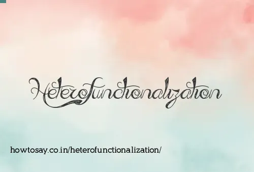 Heterofunctionalization