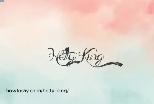 Hetty King