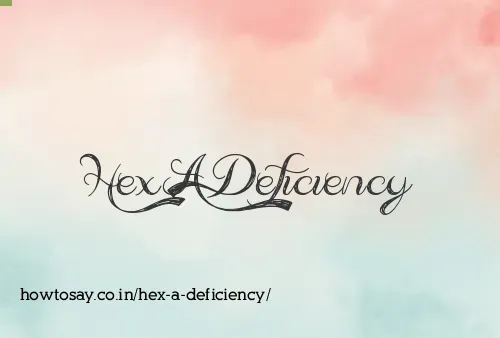 Hex A Deficiency