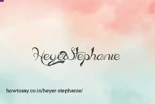 Heyer Stephanie